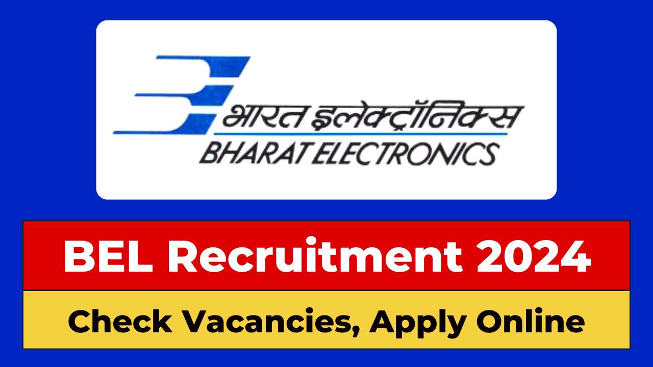 BEL Project Engineer Recruitment 2024