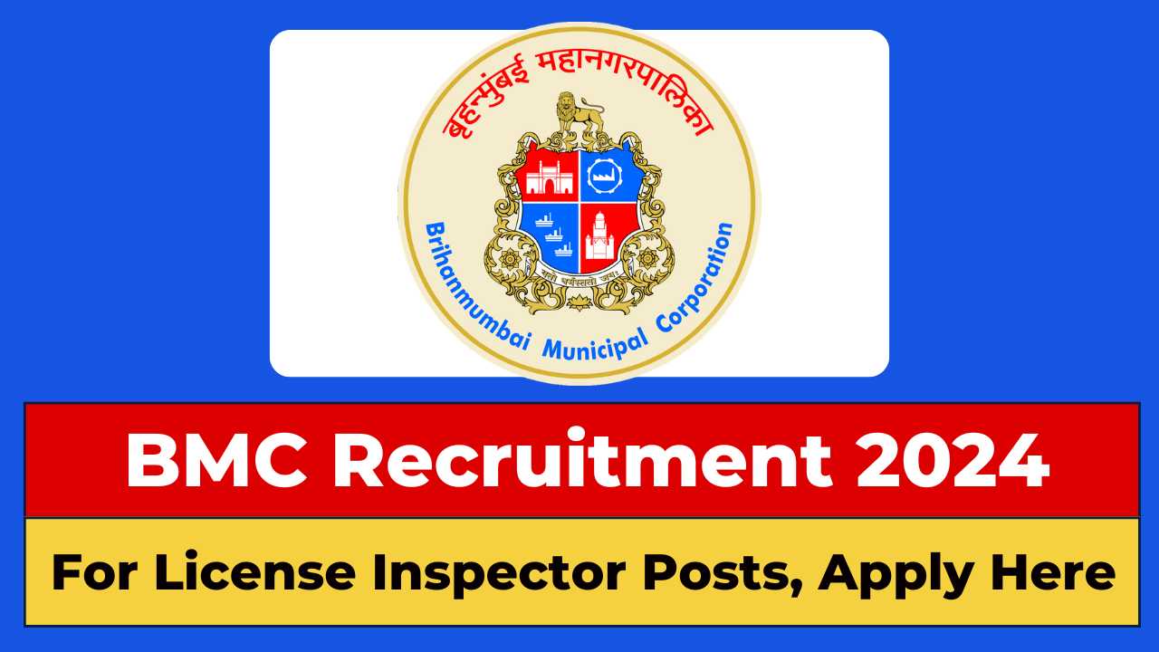 BMC License Inspector Recruitment 2024