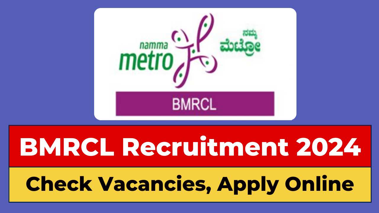 BMRCL Recruitment 2024