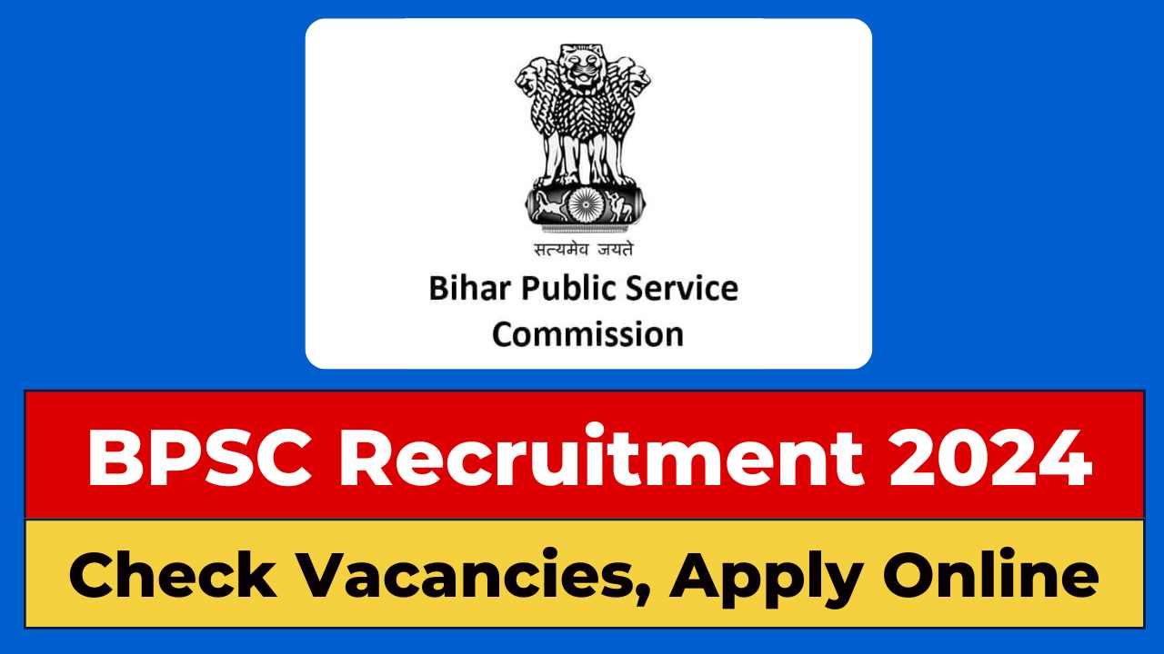 BPSC Recruitment 2024