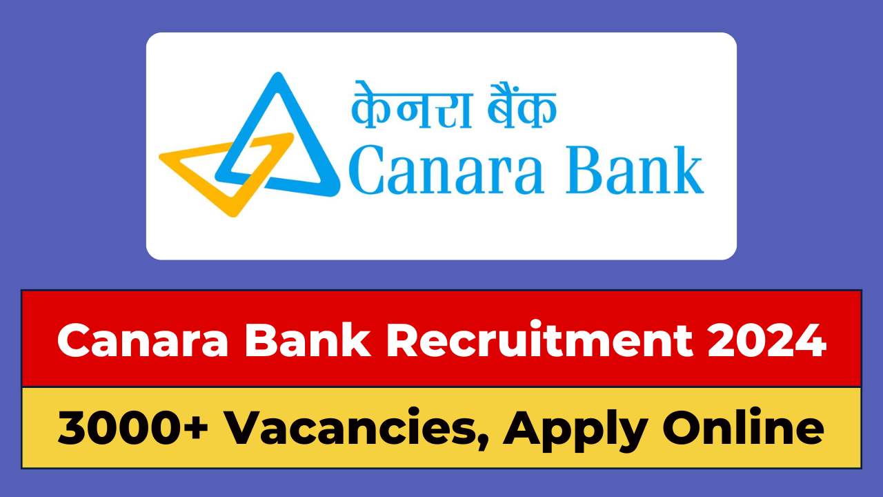 Canara Bank Recruitment 2024