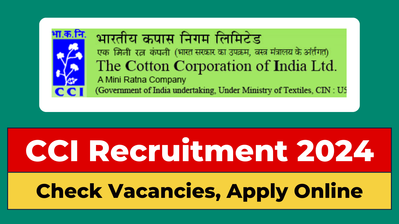 Cotton Corporation of India Recruitment 2024