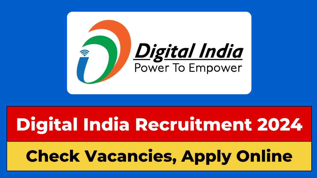 Digital India Recruitment 2024