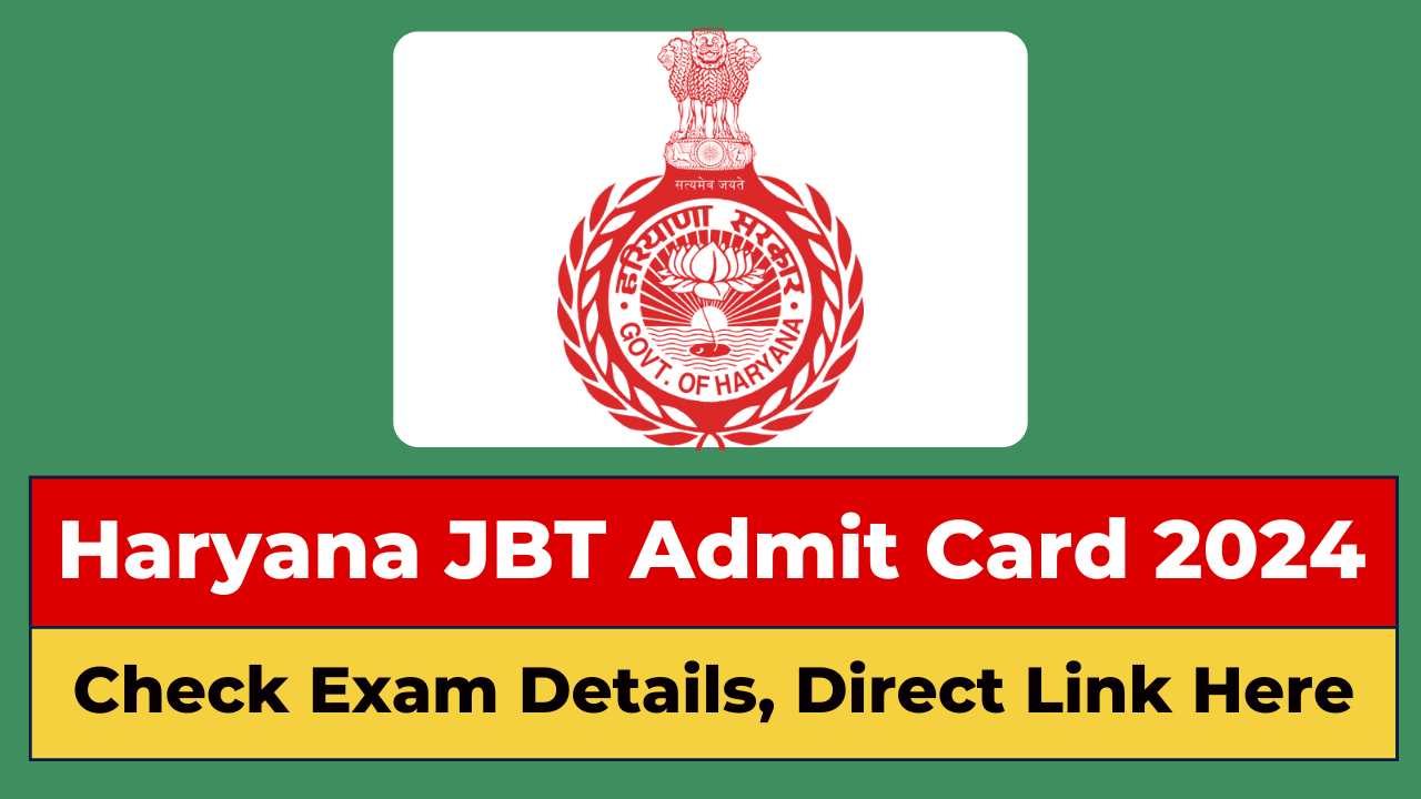 Haryana JBT Admit Card 2024