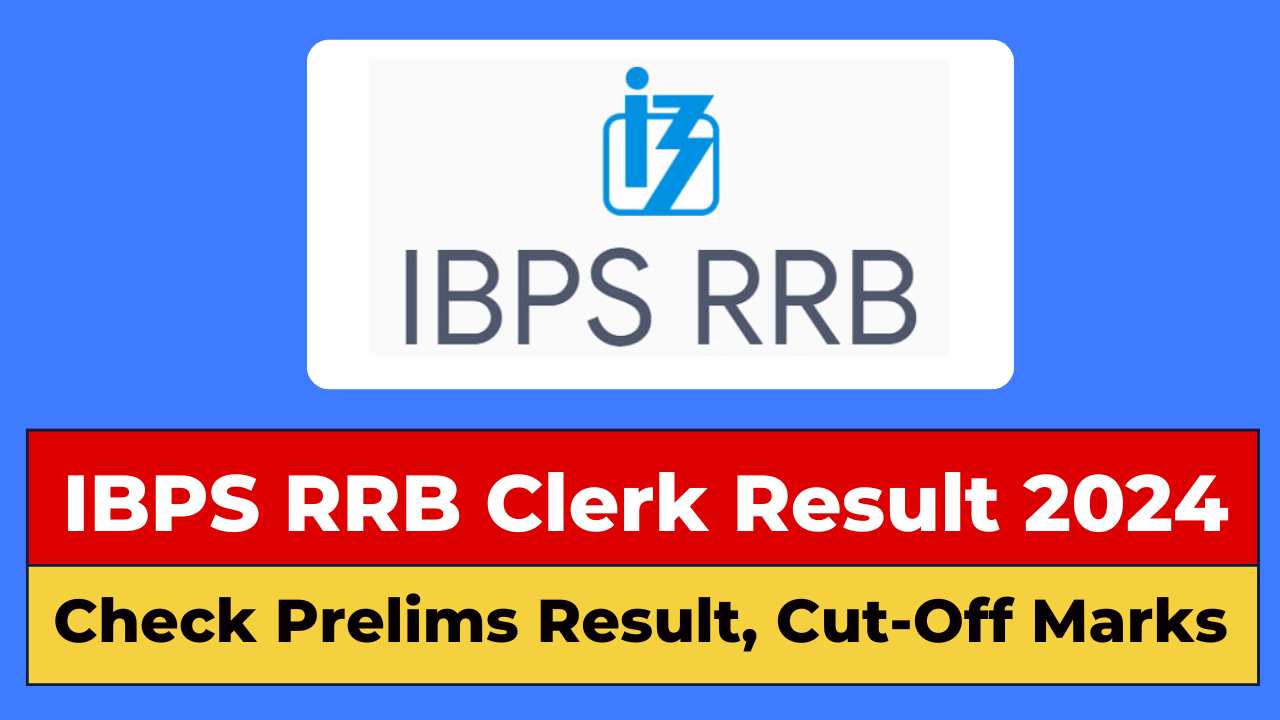 IBPS RRB Clerk Result 2024