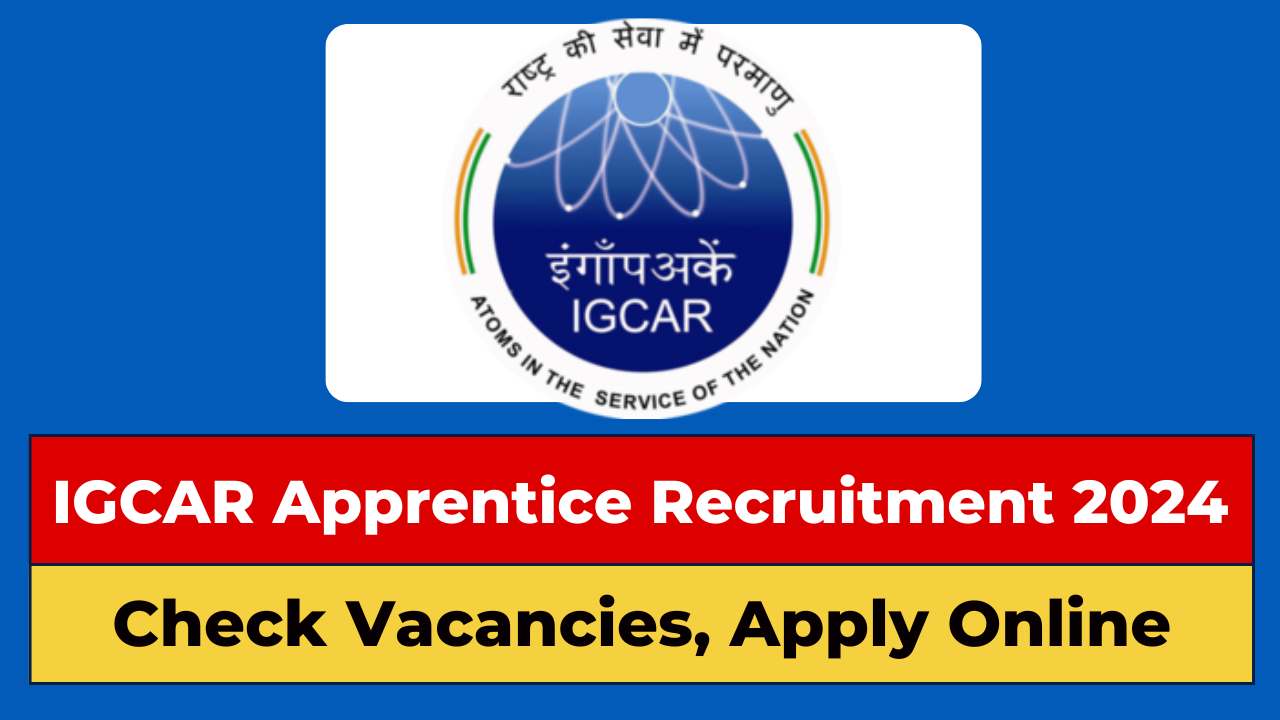 IGCAR Apprentice Notification 2024