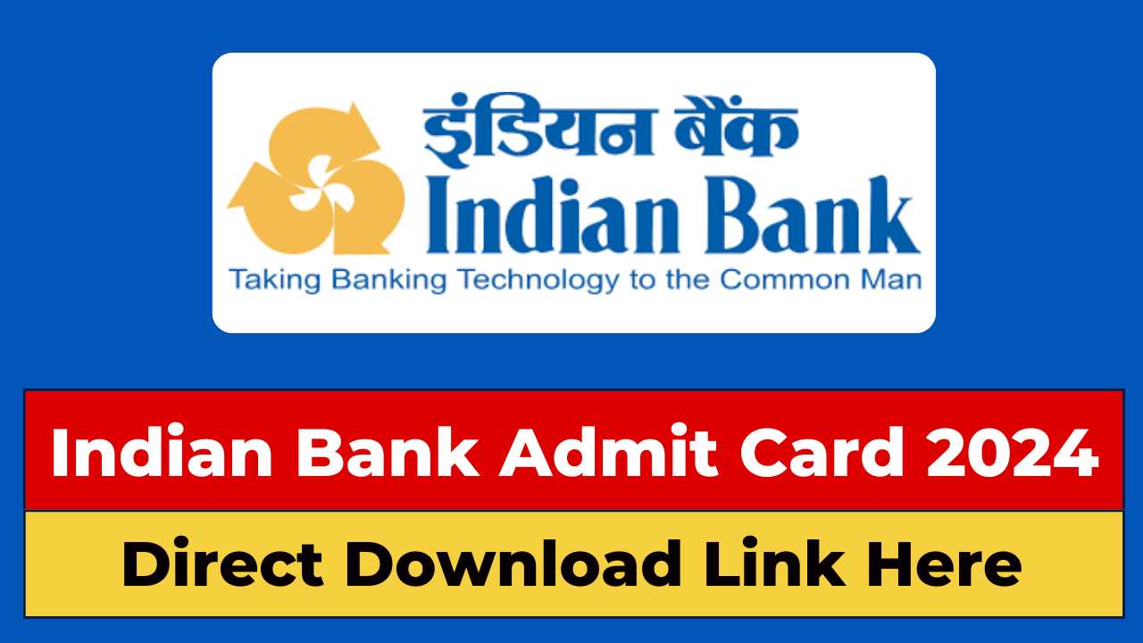 Indian Bank Apprentice Admit Card 2024