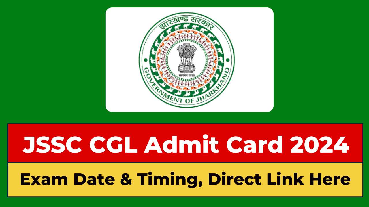 JSSC CGL Admit Card 2024