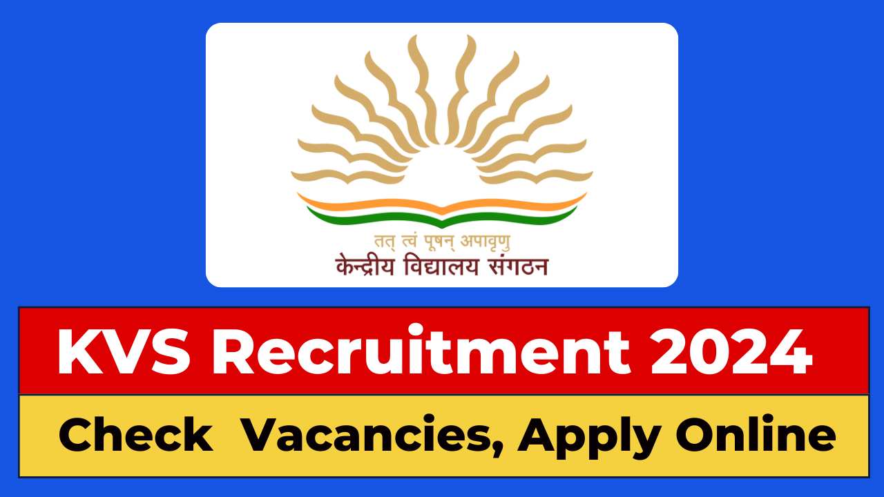 KVS Recruitment 2024