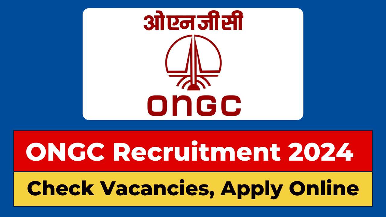 ONGC Recruitment 2024