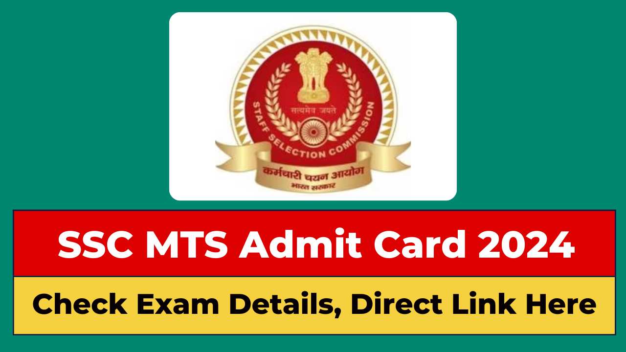 SSC MTS Admit Card 2024