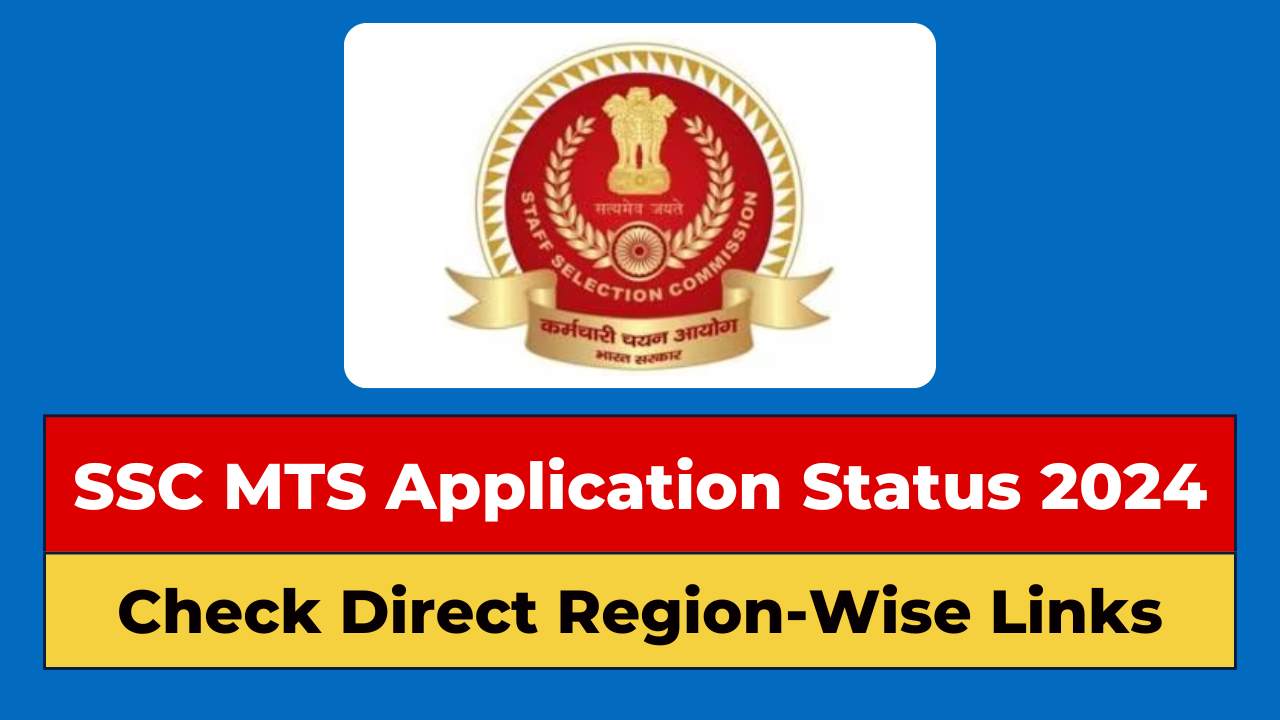 SSC MTS Application Status 2024