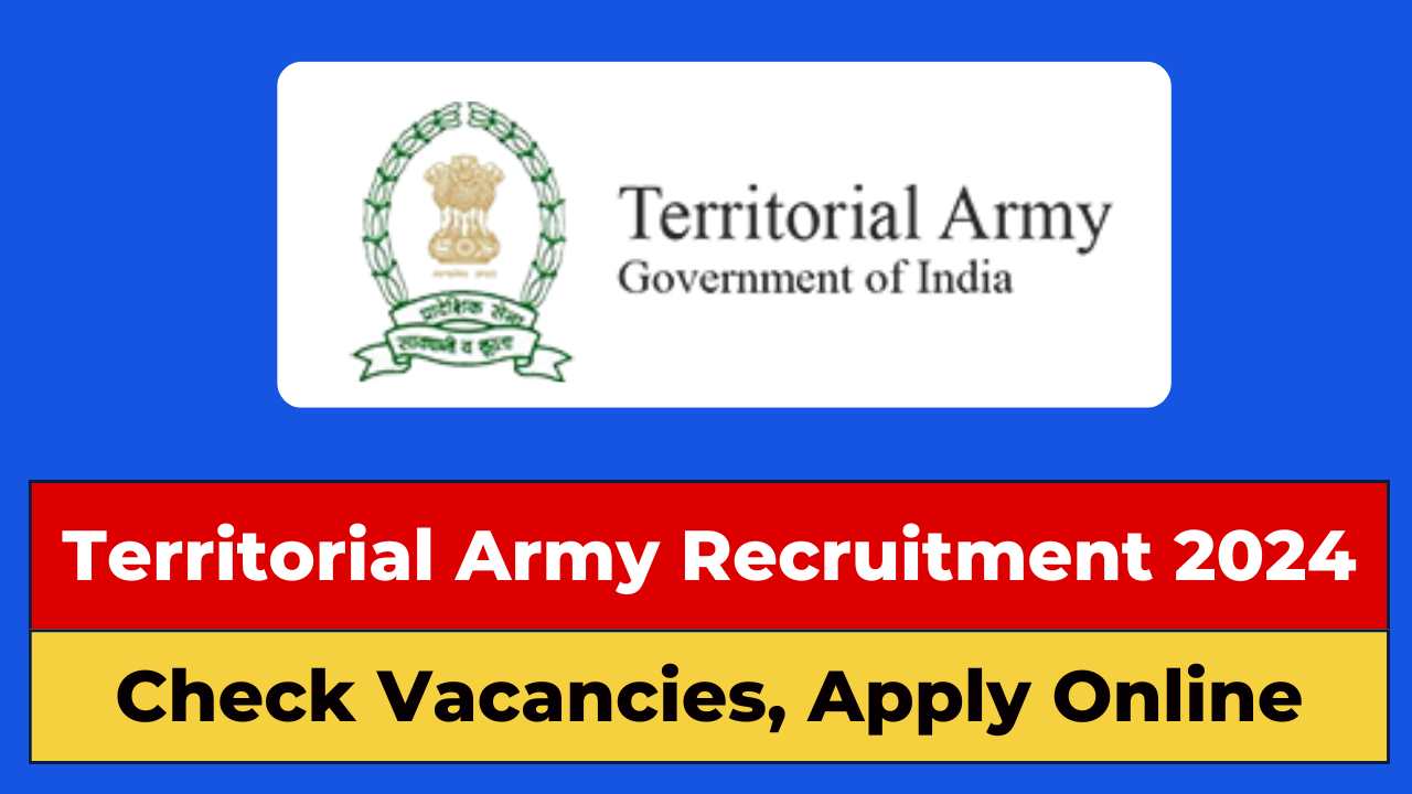 Territorial Army Recruitment 2024