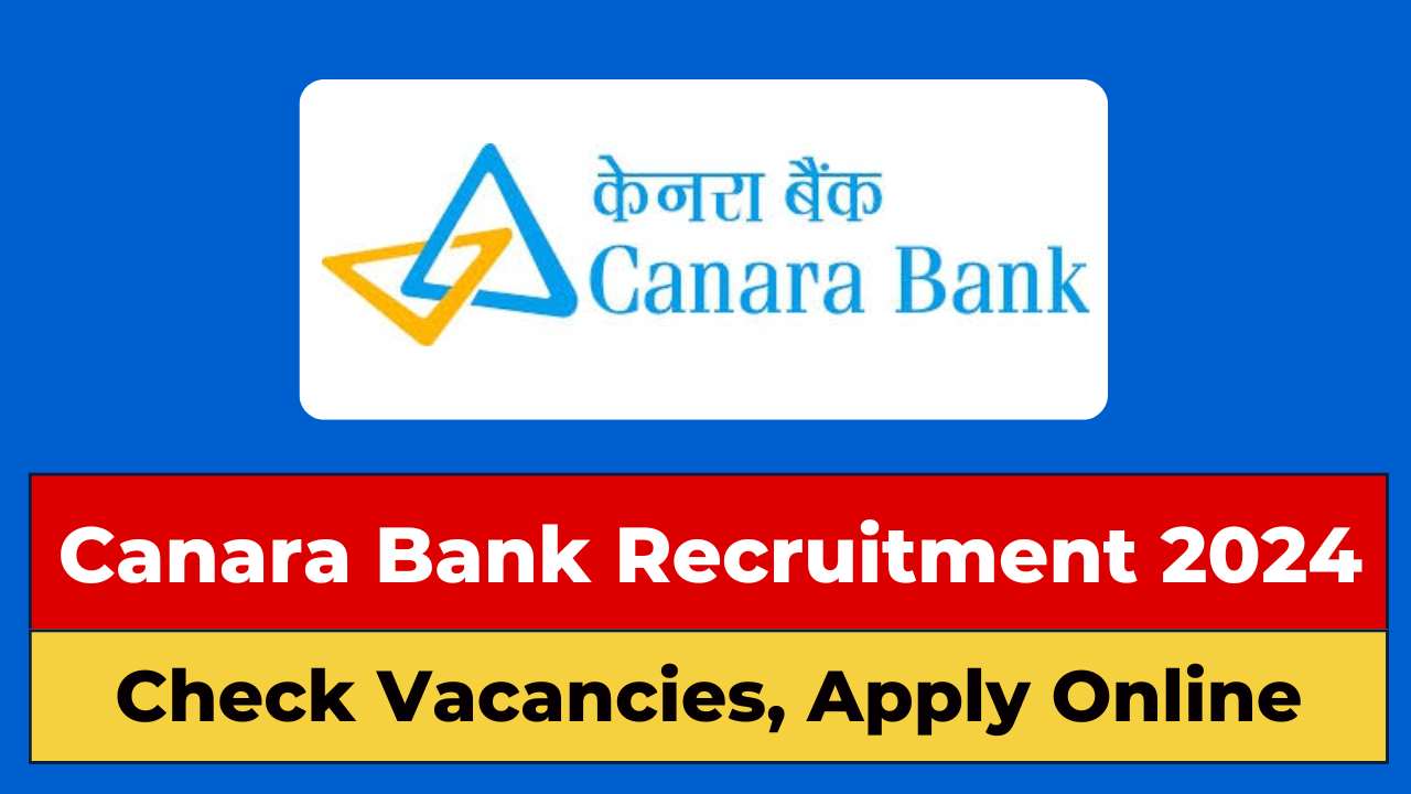 Canara Bank SO Recruitment 2024