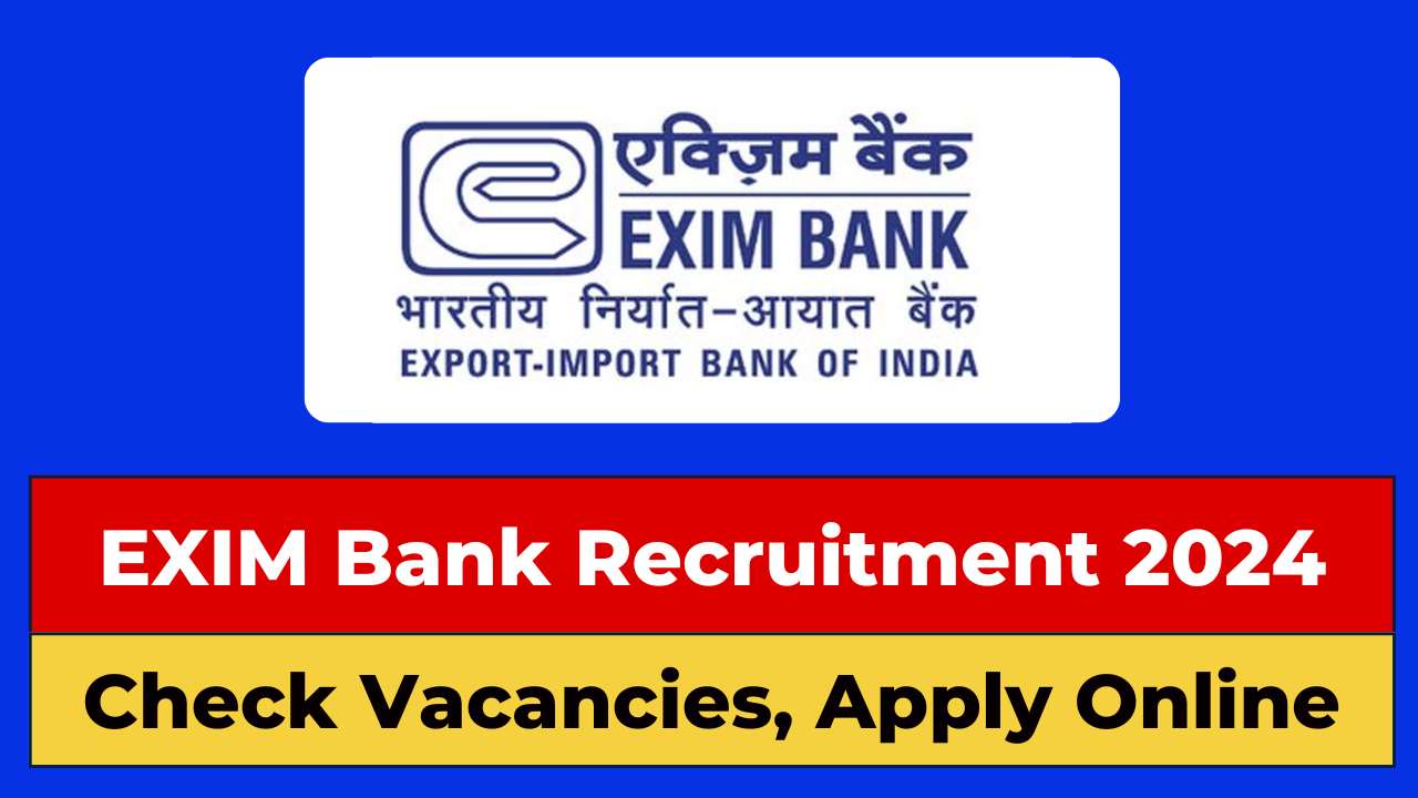 EXIM Bank Recruitment 2024