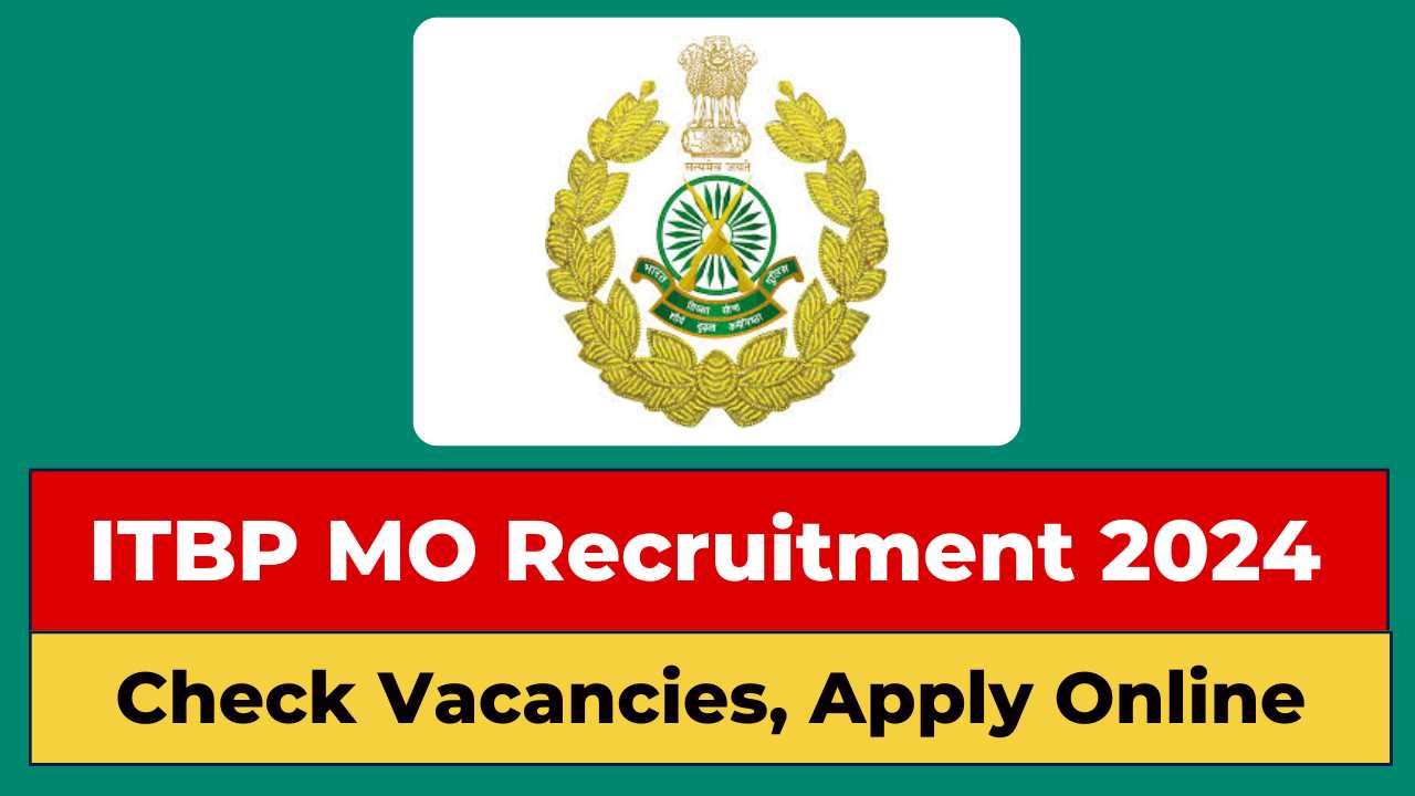 ITBP Medical Officer Recruitment 2024