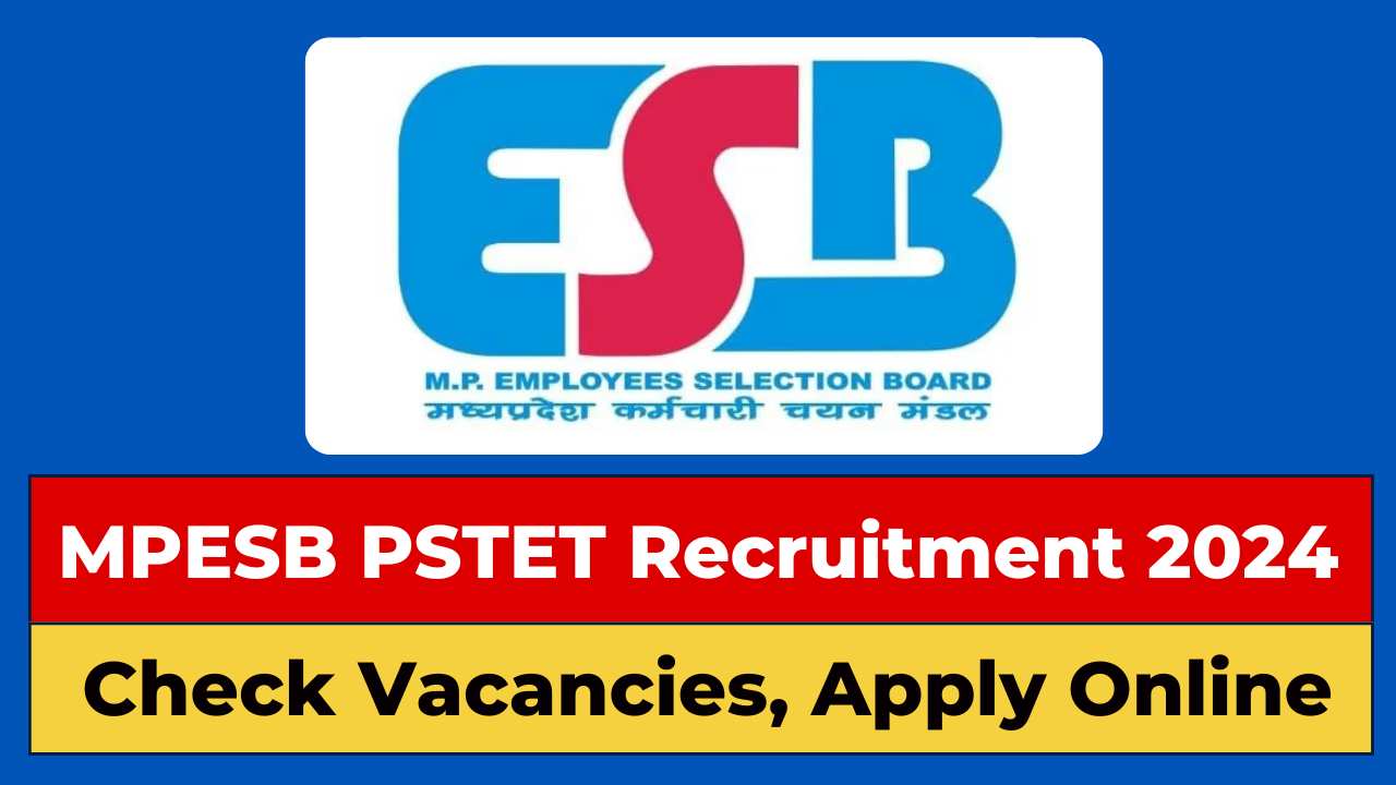 MPESB PSTET Recruitment 2024