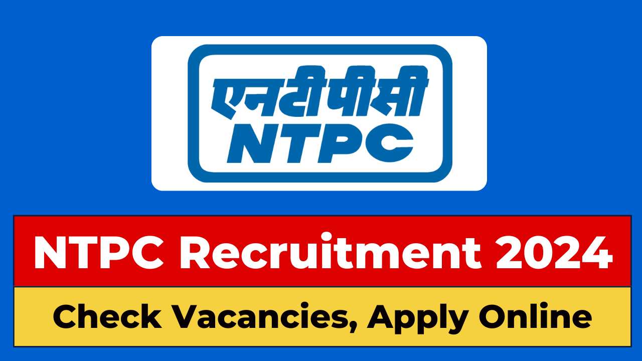 NTPC Recruitment 2024