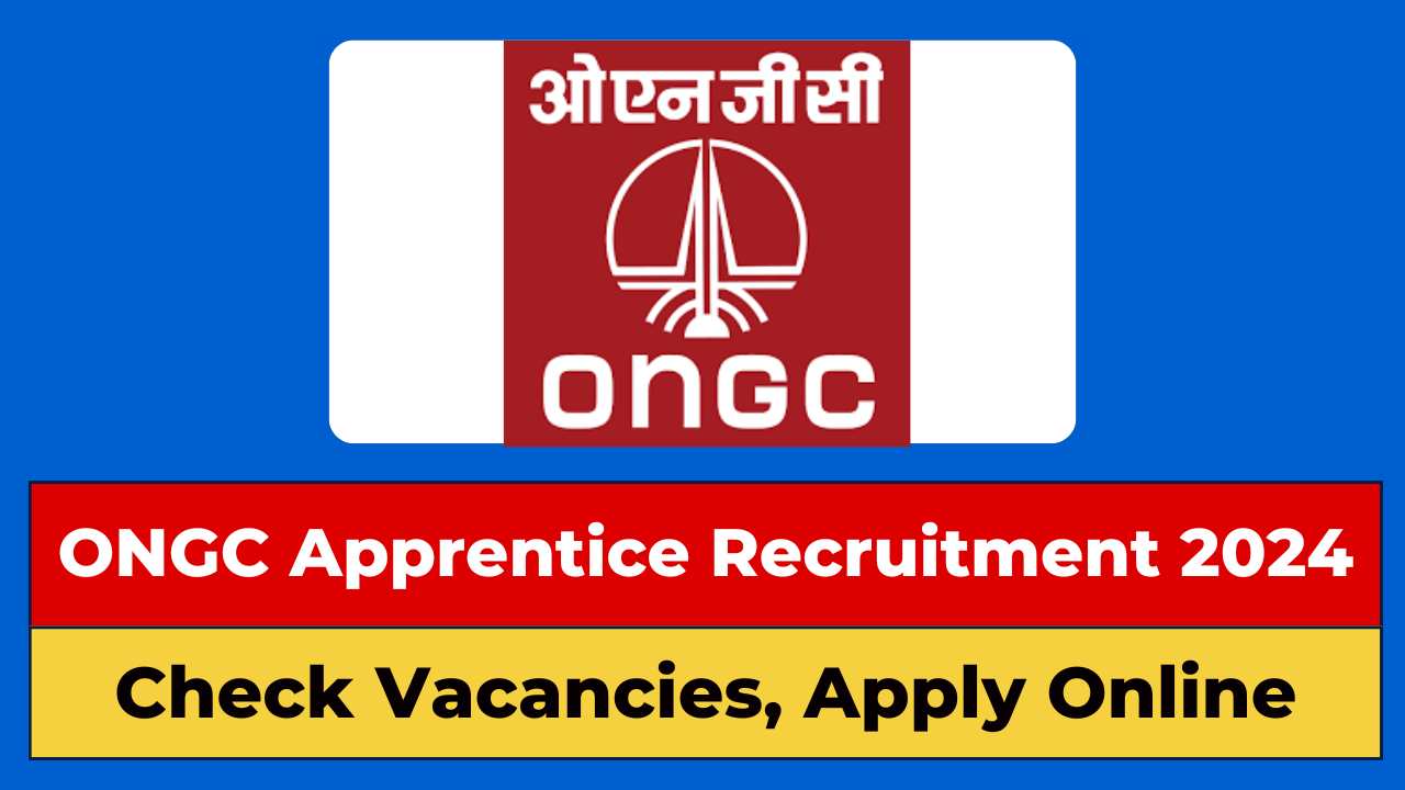 ONGC Apprentice Recruitment 2024