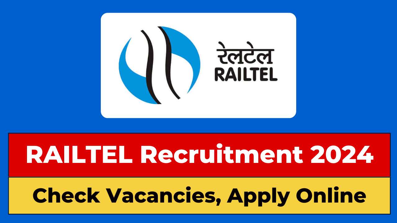 RAILTEL Recruitment 2024