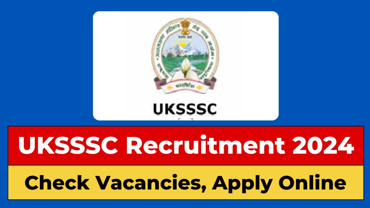 UKSSSC Draftsman Recruitment 2024