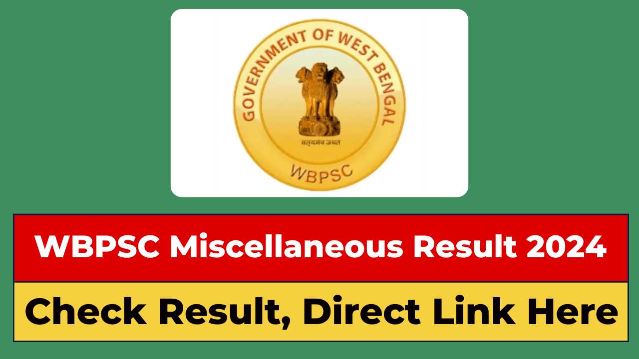 WBPSC Miscellaneous Result 2024